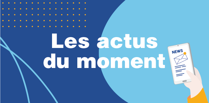 Actus du moment